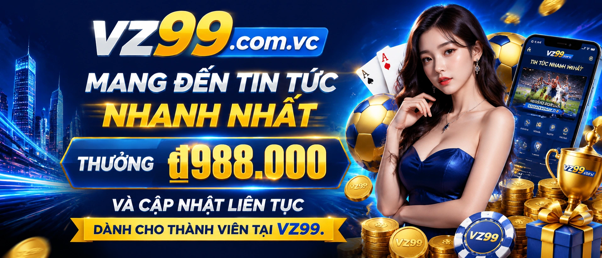 Cập nhật sự kiện VZ99 và tin mới theo chuyên mục